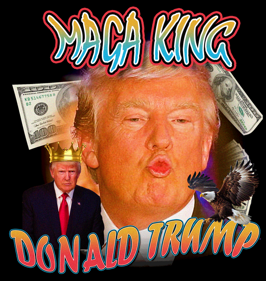 Donald Trump's MAGA King Bootleg Rap Tee